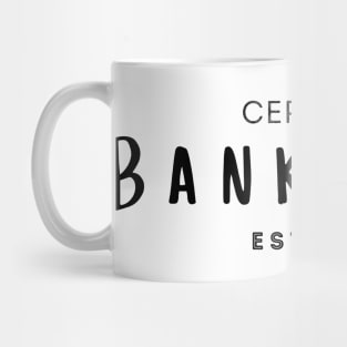 Bankrupt 2024 Mug